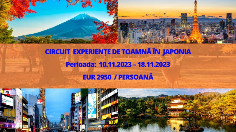 CIRCUIT EXPERIENTE DE TOAMNA IN JAPONIA (9 zile / 7 nopti) - Perioada:  10.11.2023 – 18.11.2023